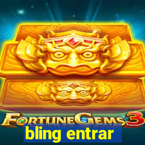 bling entrar